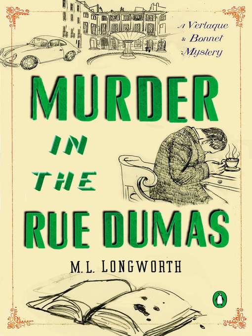 Title details for Murder in the Rue Dumas by M. L. Longworth - Available